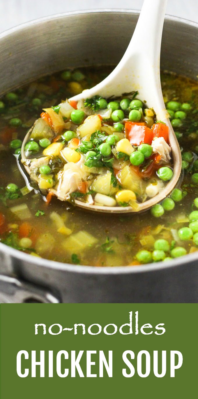 Chicken Vegetable Soup [No Noodles!]