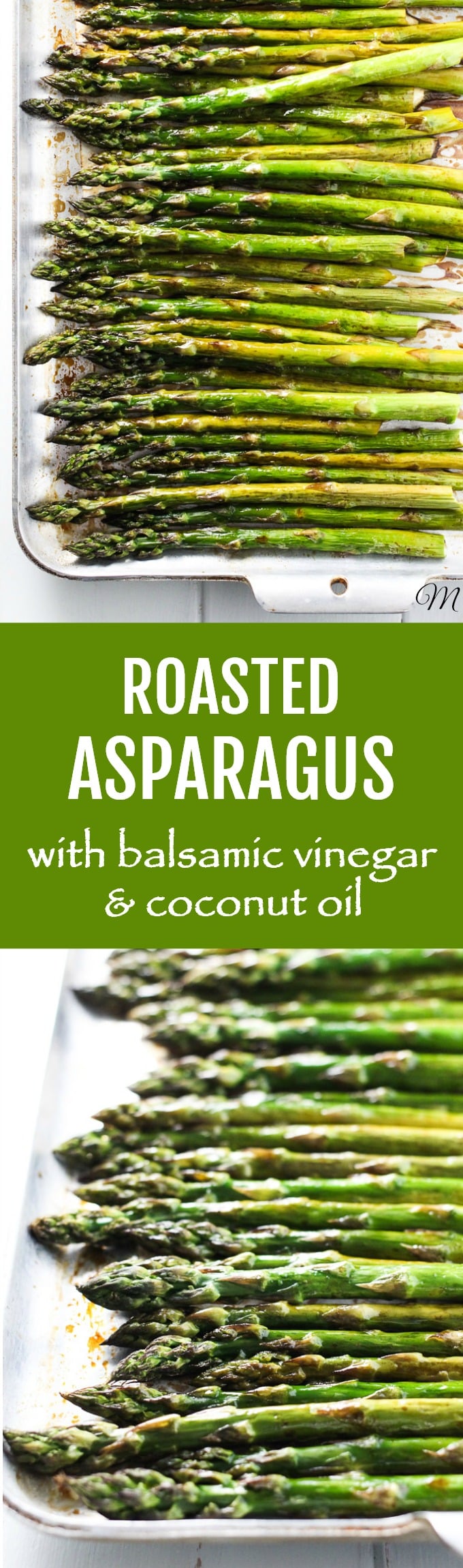 Roasted Asparagus with Balsamic (Baked at 375 F)