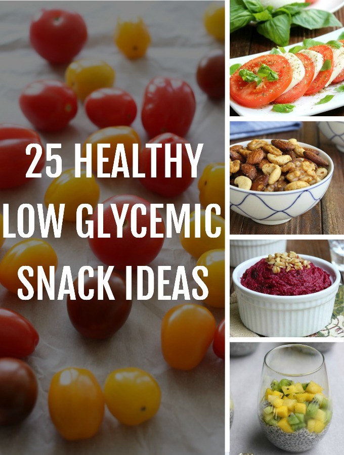 Collage of healthy snacks with the text overlay: 25 Low Glycemic Snack Ideas.