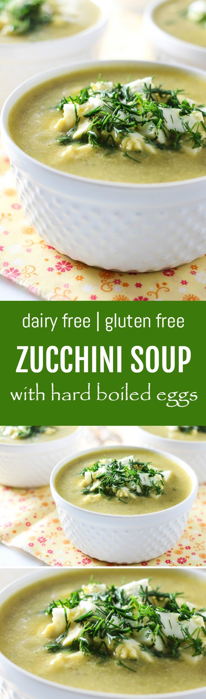 Dairy Free Zucchini Soup with Hard Boiled Eggs