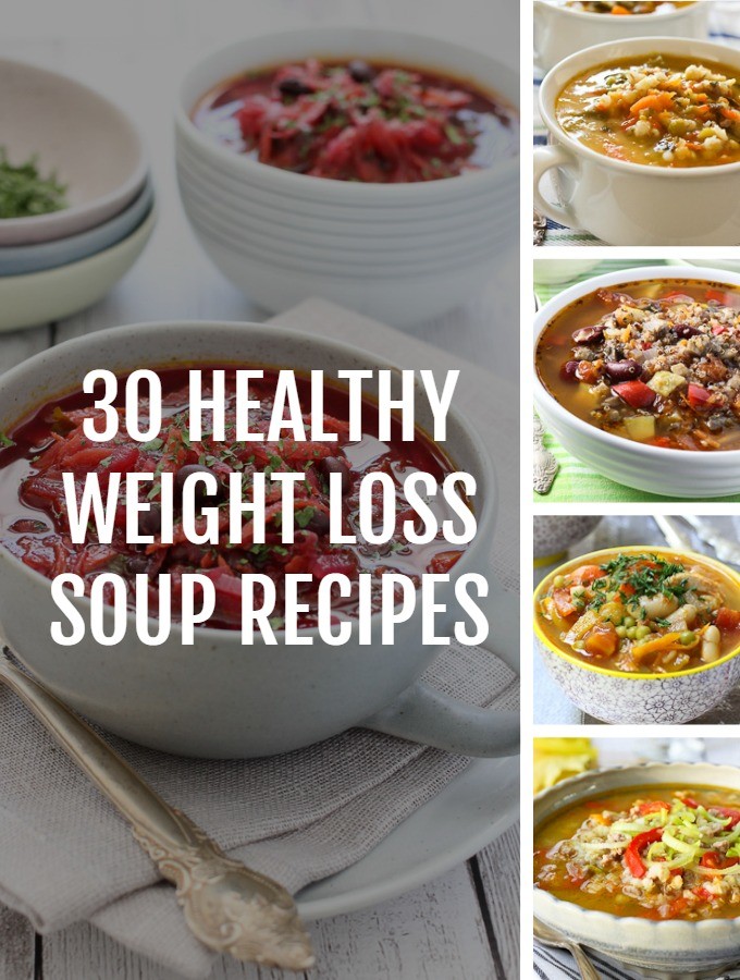 30 Healthy Weight Loss Soup Recipes | MariaUshakova.com