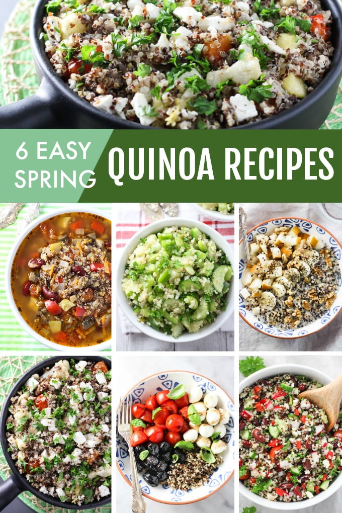 Collage of quinoa recipes with the text overlay saying: 6 Easy Spring Quinoa Recipes.