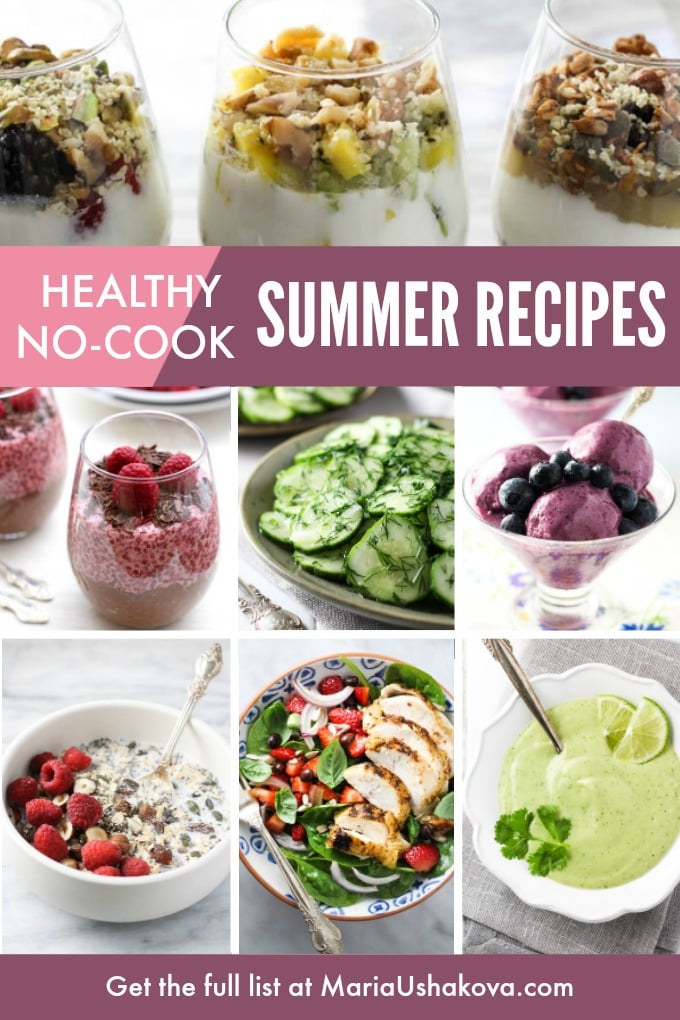 A collage of various summer meals with a text overlay saying: Healthy No-Cook Summer Recipes.